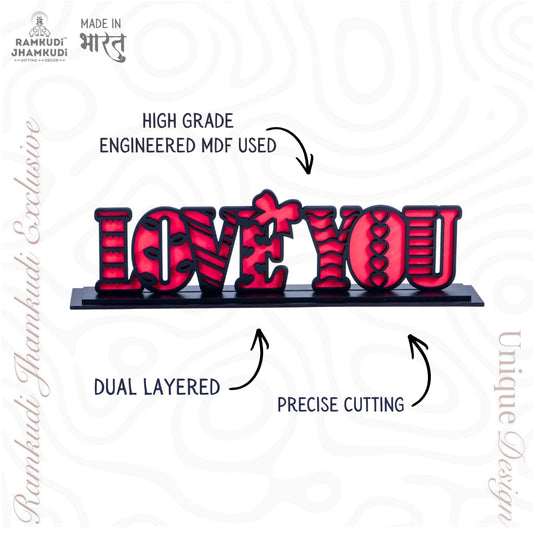 Love You Tabletop Standy | Dual Layered Engineered MDF Decorative Showpiece | Romantic Letter Desk & Table Decor | Gift for Valentine, Anniversary, Birthday